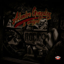 Album cover of Alambre González & Amigos