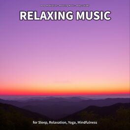 Album cover of Relaxing Music for Sleep, Relaxation, Yoga, Mindfulness