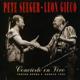 Album cover of Pete Seeger - Leon Gieco Concierto En Vivo I