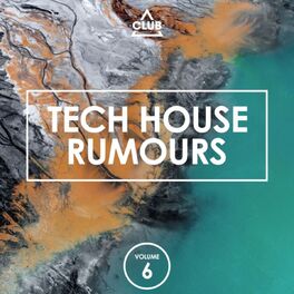 Album cover of Tech House Rumours, Vol. 6