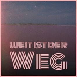 Album cover of Weit Ist Der Weg