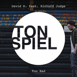 Album cover of Too Bad (feat. Richard Judge)
