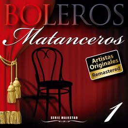 Album cover of Serie Majestad: Boleros Matanceros, Vol. 1 (Remastered)