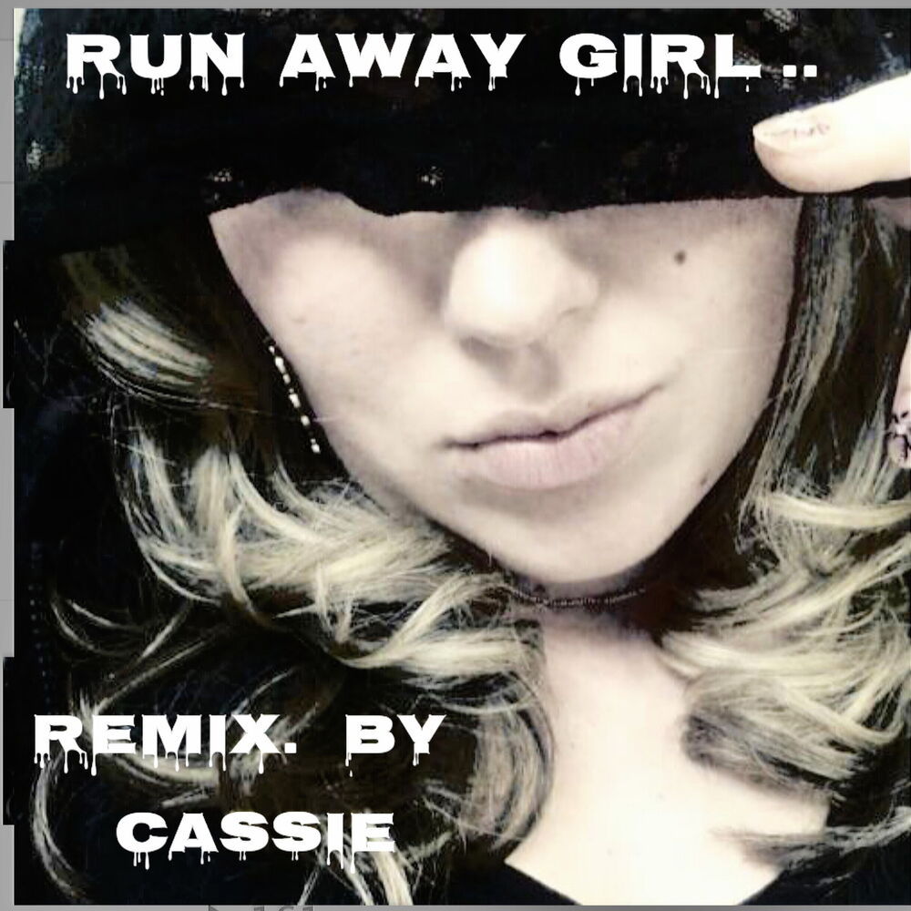 Runaway girl. Песня Run away Run away. Альбом Cassie. Run away песня 90. Take away girl.