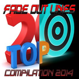 Album cover of Fade out Lines Compilation 2014 (Top 20)