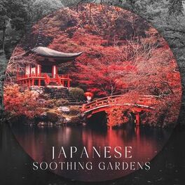 Album cover of Japanese Soothing Gardens: Spring Zen Meditation, Deep Mindfulness, Inner Relaxation