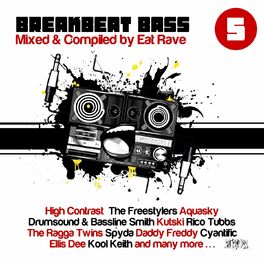 Album cover of Breakbeat Bass, Vol. 5 (Mixed & Compiled by Eat Rave)