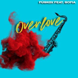 Album cover of Overlove (feat. sofia)