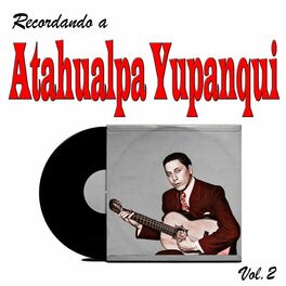 Album cover of Recordando a Atahualpa Yupanqui, Vol.2