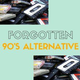 Album cover of Forgotten 90's Alternative
