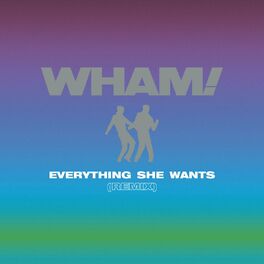 Album cover of Everything She Wants (Remix)