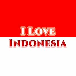 Album cover of I Love Indonesia