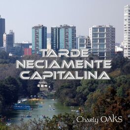 Album cover of Tarde neciamente capitalina