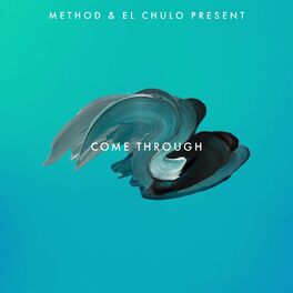 Album cover of Come Through (feat. El Chulo)