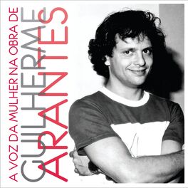 Album cover of A Voz da Mulher na Obra de Guilherme Arantes