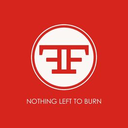 Album cover of Nothing Left to Burn