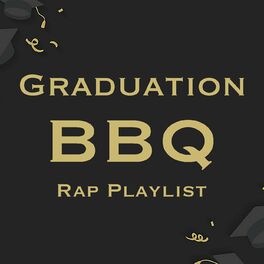 Album cover of Graduation BBQ Rap Playlist