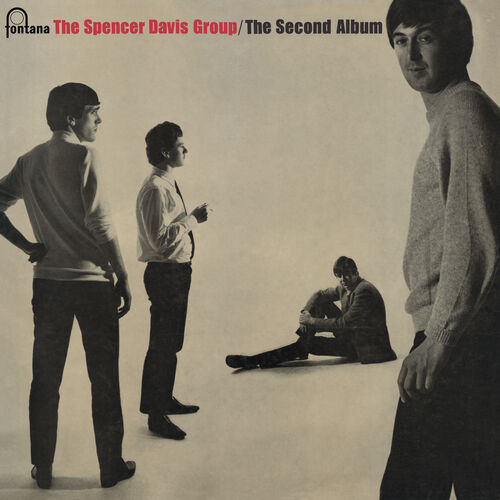 The Spencer Davis Group The Second Album lyrics and songs Deezer