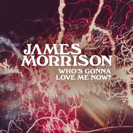 Album cover of Who's Gonna Love Me Now?