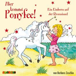 Album cover of Hier kommt Ponyfee 16: Das Einhorn auf der Roseninsel
