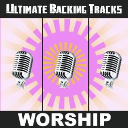 Album cover of Ultimate Backing Tracks: Worship