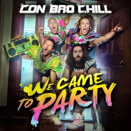 Album cover of We Came to Party