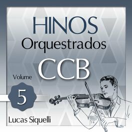 Album cover of Hinos Orquestrados CCB, Vol. 5