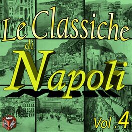 Album cover of Le classiche di Napoli, Vol. 4