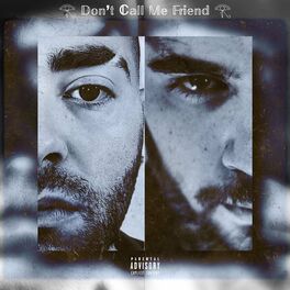 Album cover of Don't Call Me Friend (feat. SaxMan)