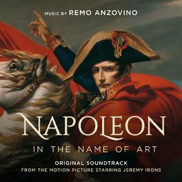 Album cover of Napoleon - In the Name of Art (Original Motion Picture Soundtrack)