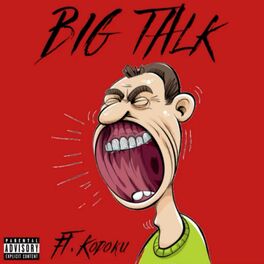 Album cover of Big Talk (feat. Kodoku)