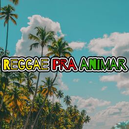 Album cover of Reggae pra animar