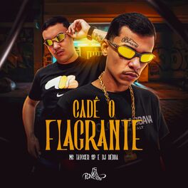 Album cover of Cadê O Flagrante
