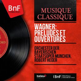 Album cover of Wagner: Préludes et ouvertures (Mono Version)
