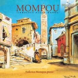 Album cover of Mompou: Complete Piano Works