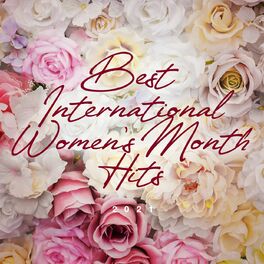 Album cover of Best International Women’s Month Hits 2022