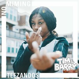 Album cover of Teezandos - No Miming