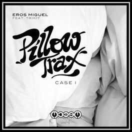 Album cover of Pillow Trax (Case I)