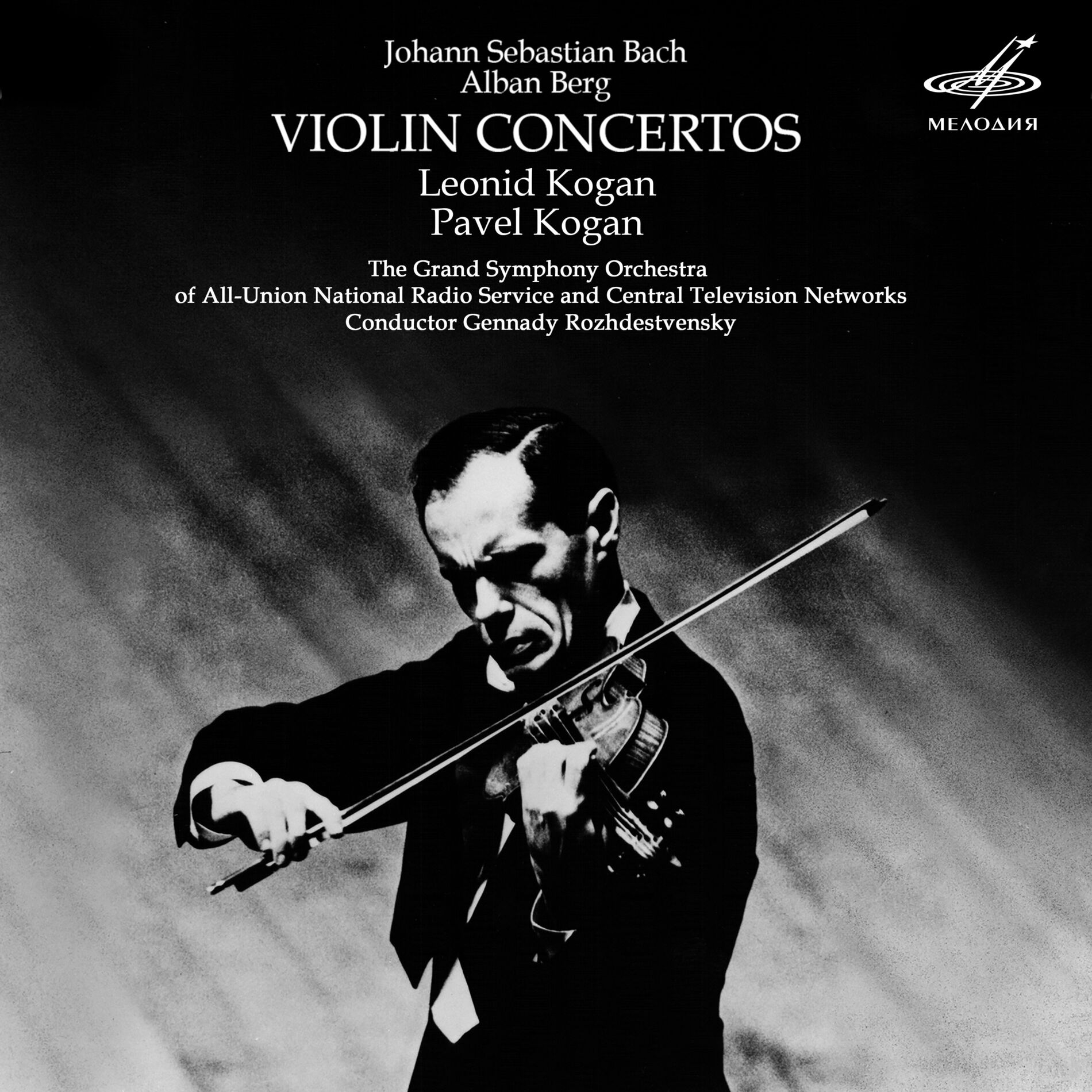 Leonid Kogan - Bach & Berg: Violin Concertos: lyrics and songs | Deezer