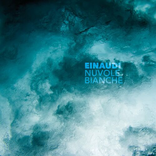 Ludovico Einaudi - Nuvole Bianche (Remastered 2020): lyrics and