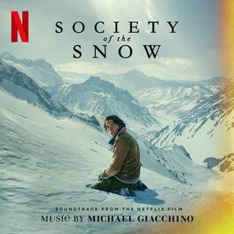 Album cover of Society of the Snow (Soundtrack from the Netflix Film)