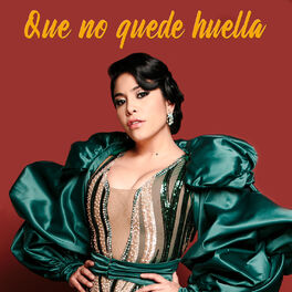 Album cover of Que No Quede Huella