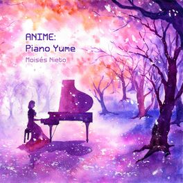 Album cover of ANIME: Piano Yume