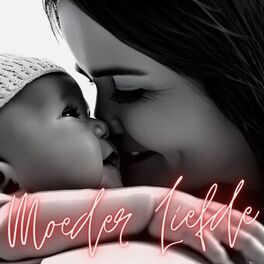 Album cover of Moeder Liefde