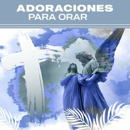 Album cover of Adoraciones para Orar
