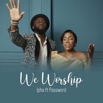 We Worship (feat. Password) cover