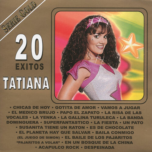 Tatiana - La Gallina Turuleca: escucha canciones con la letra | Deezer