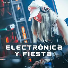 Album cover of Electrónica y Fiesta