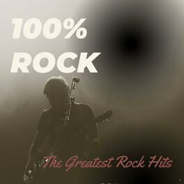 Album cover of 100% ROCK: The Greatest Rock Hits