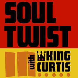 Album cover of Soul Twist with King Curtis